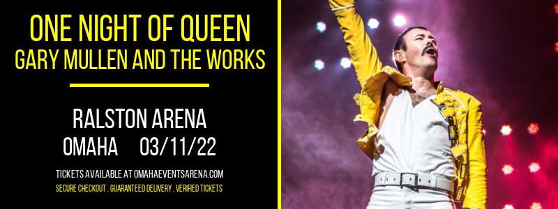 One Night of Queen - Gary Mullen and The Works at Ralston Arena tickets One Night of Queen - Gary Mullen and The Works at Ralston Arena