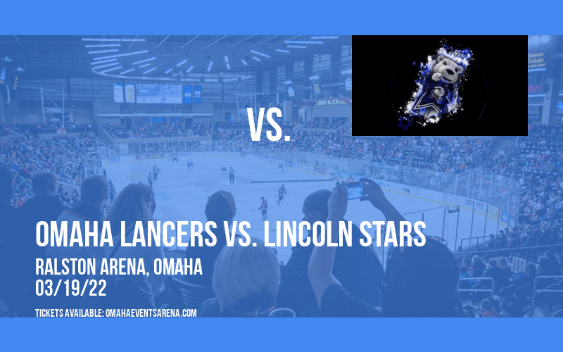 Omaha Lancers vs. Lincoln Stars at Ralston Arena