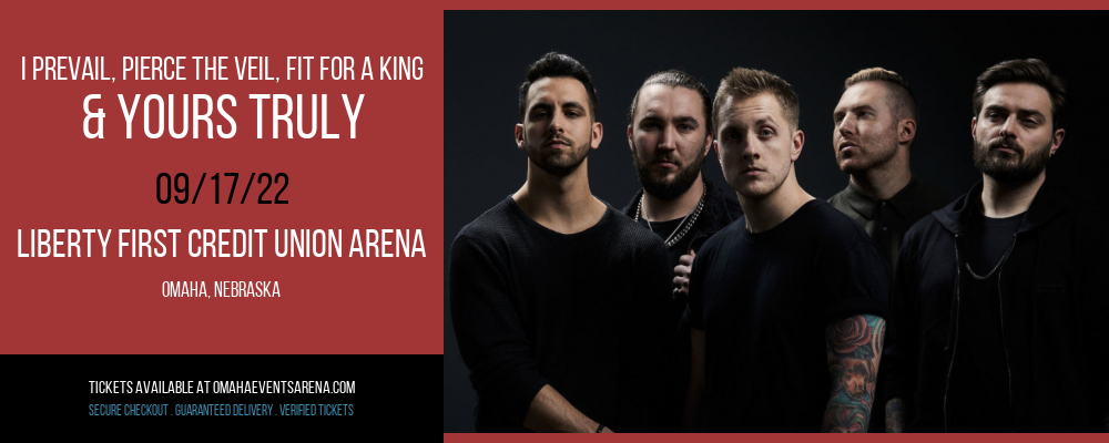 I Prevail, Pierce The Veil, Fit For a King & Yours Truly at Ralston Arena tickets I Prevail, Pierce The Veil, Fit For a King & Yours Truly at Ralston Arena