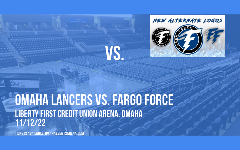 Omaha Lancers vs. Fargo Force at Ralston Arena tickets Omaha Lancers vs. Fargo Force at Ralston Arena