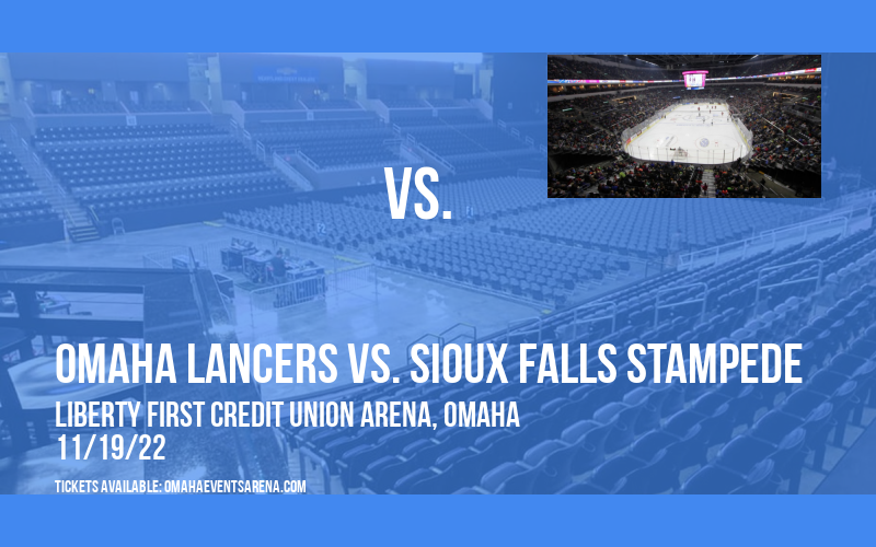Omaha Lancers vs. Sioux Falls Stampede at Ralston Arena tickets Omaha Lancers vs. Sioux Falls Stampede at Ralston Arena