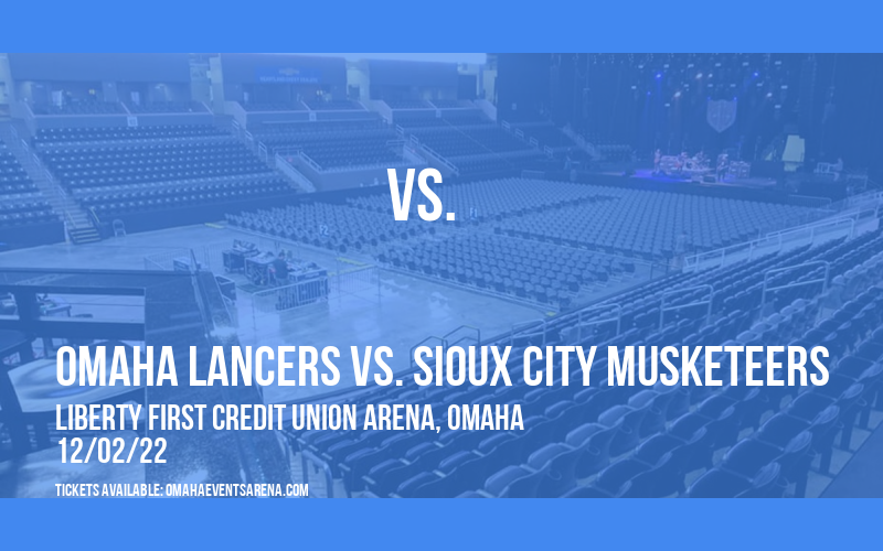 Omaha Lancers vs. Sioux City Musketeers at Ralston Arena tickets Omaha Lancers vs. Sioux City Musketeers at Ralston Arena