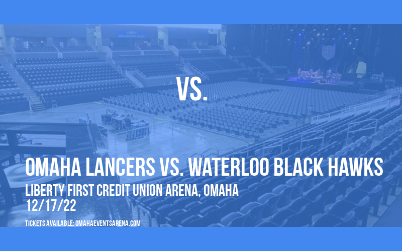 Omaha Lancers vs. Waterloo Black Hawks at Ralston Arena tickets Omaha Lancers vs. Waterloo Black Hawks at Ralston Arena