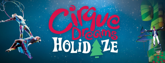 Cirque Dreams: Holidaze [CANCELLED] at Liberty First Credit Union Arena
