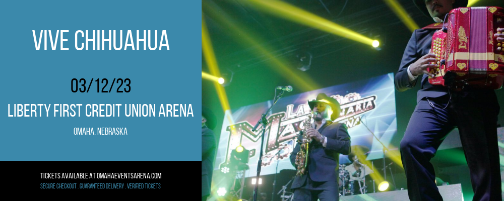 Vive Chihuahua at Liberty First Credit Union Arena tickets Vive Chihuahua at Liberty First Credit Union Arena