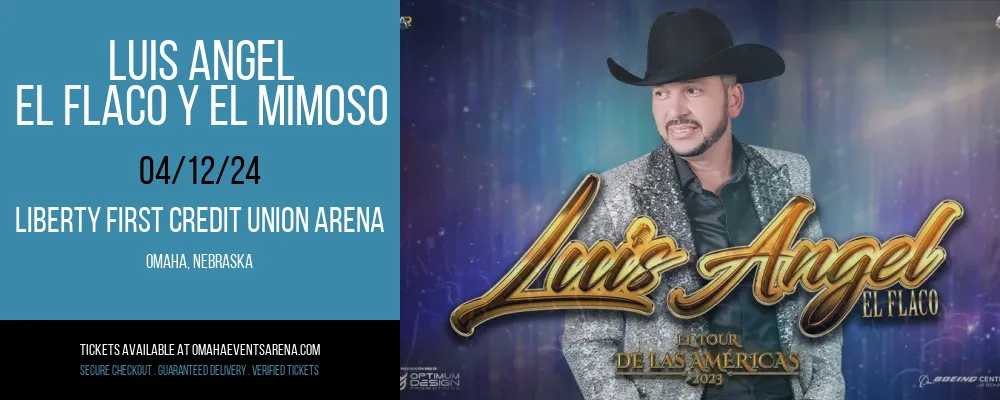 Luis Angel - El Flaco y El Mimoso at Liberty First Credit Union Arena